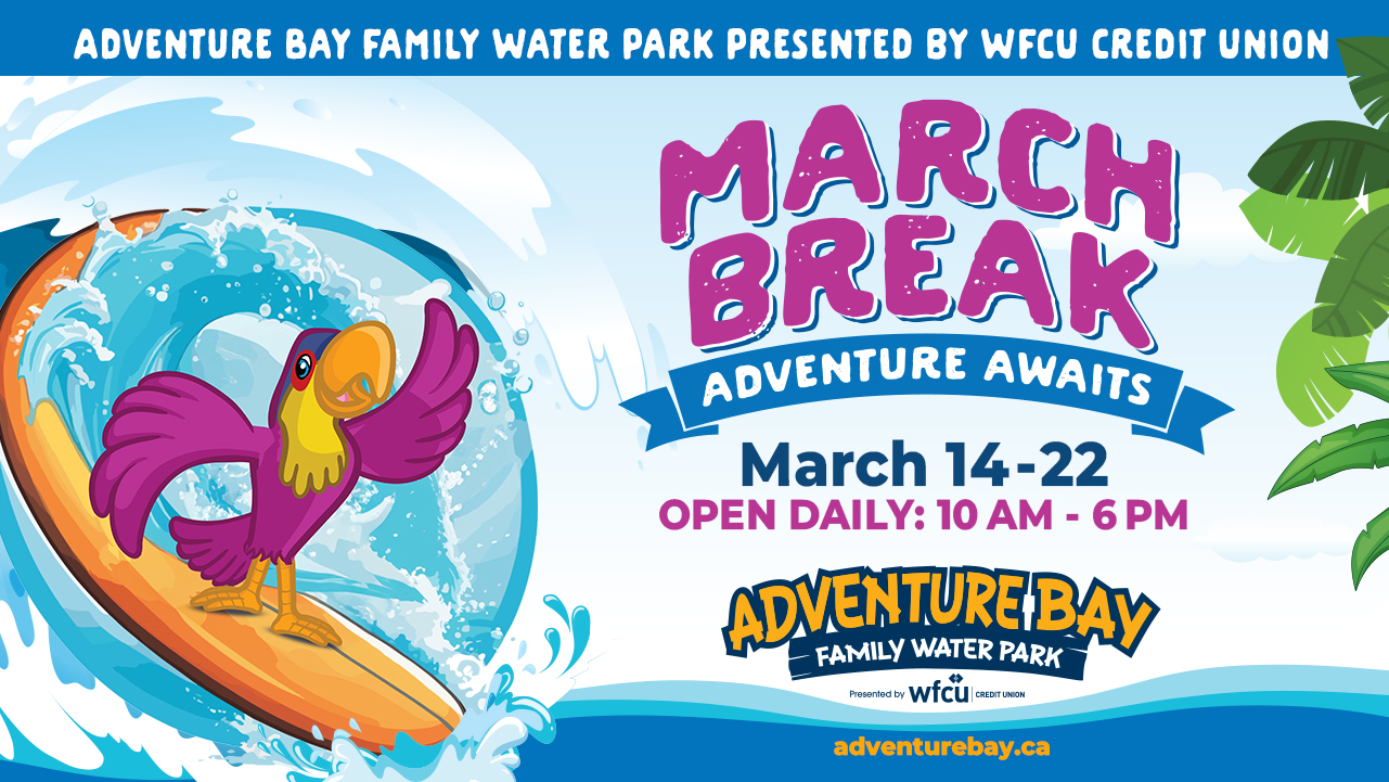 March Break at Adventure Bay